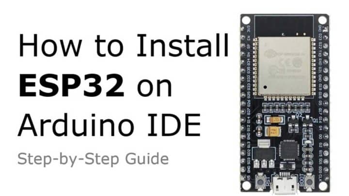 How to Install The ESP32 Arduino Core In The Arduino