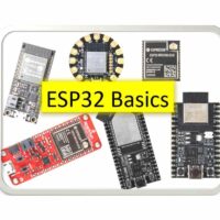 A Beginner’s Guide To ESP32