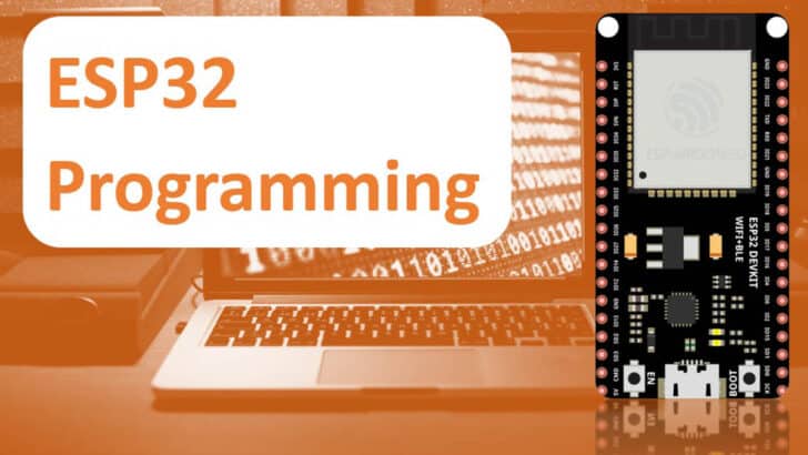A Beginner’s Guide To ESP32 Programming