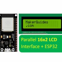 Interfacing ESP32 And 16x2 LCD Parallel Data (Without I2C) - In-depth Tutorial