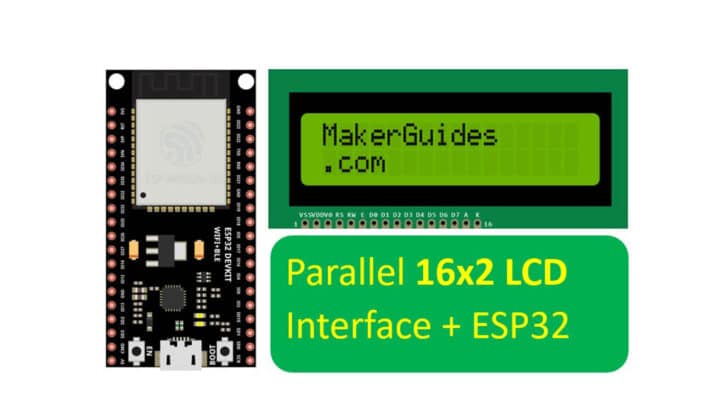 Interfacing ESP32 And 16×2 LCD Parallel Data (Without I2C) – In-depth Tutorial