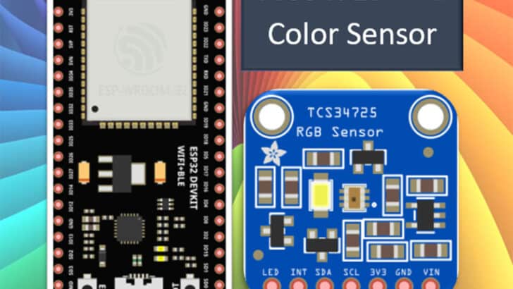 Interfacing ESP32 And TCS34725 RGB Color Sensor – A Complete Tutorial