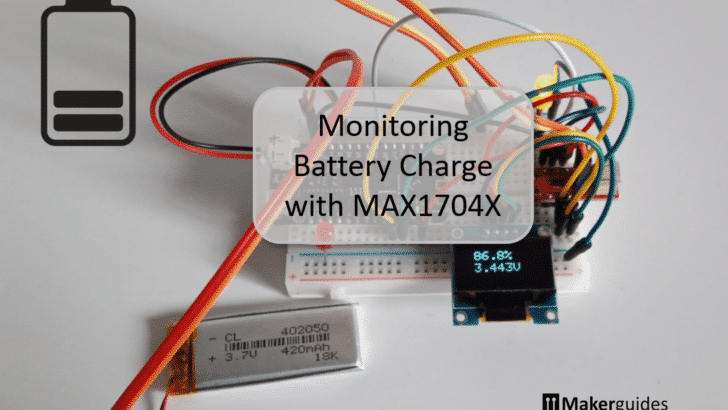 Monitor Battery Levels with MAX1704X