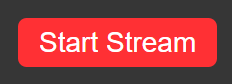 Start Stream Button